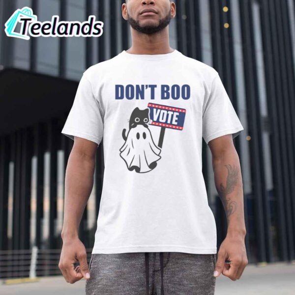 Don't Boo Vote Shirt