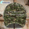 I'm Pro Mind Your Own Damn Business Camouflage Hat