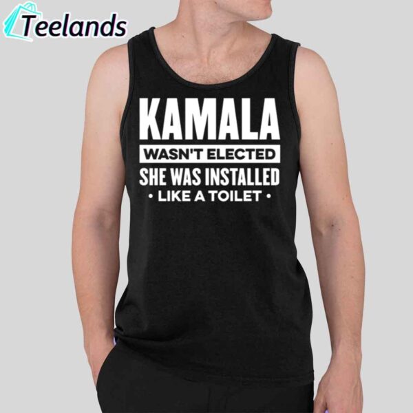 Kamala Wasn't Elected She Was Installed Shirt