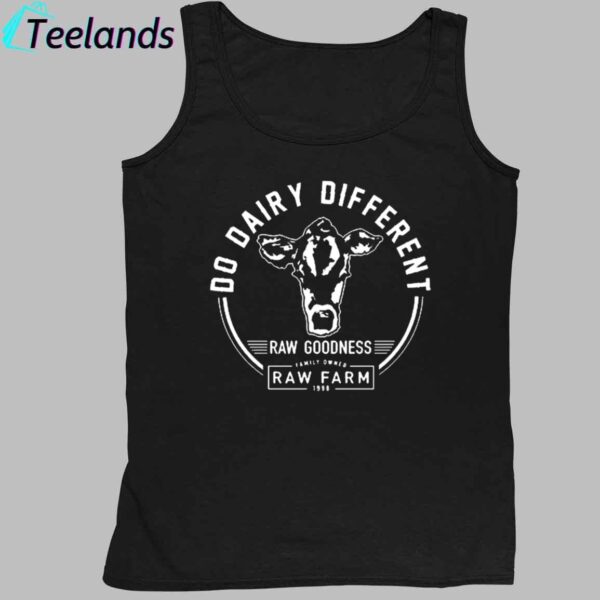 Nicole Shanahan Do Dairy Different Raw Goodness Raw Farm Shirt