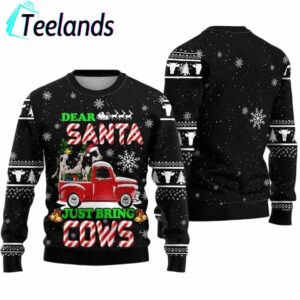 Dear Santa Just Bring Cows Christmas Sweater