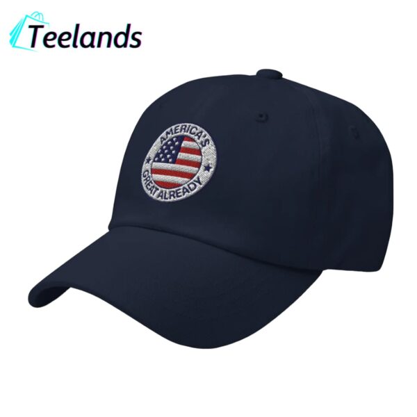 Great Already Patriotic Badge Cap