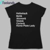 Halladay Bell Alomar Stieb Carter Home Plate Lady Shirt