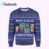 Have A Blue Christmas Ugly Sweater