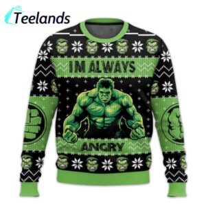 Hulk Im Always Angry Ugly Christmas Sweater