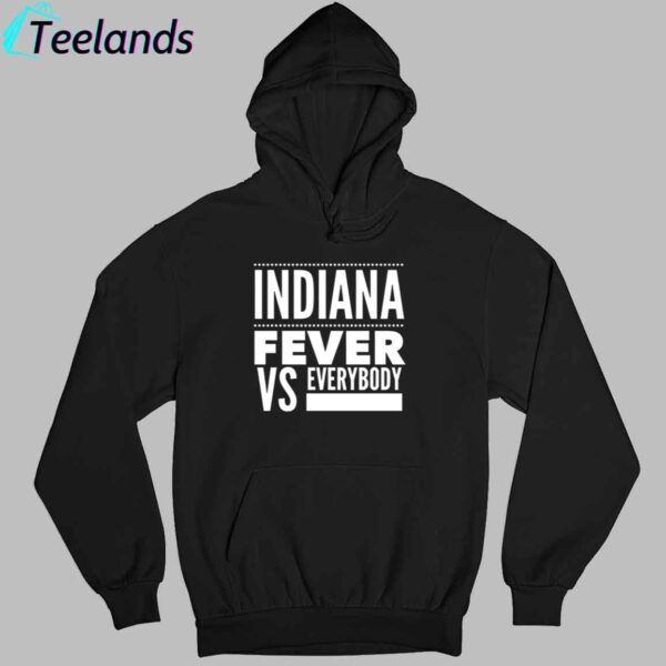 Indiana Fever Vs Everybody Shirt