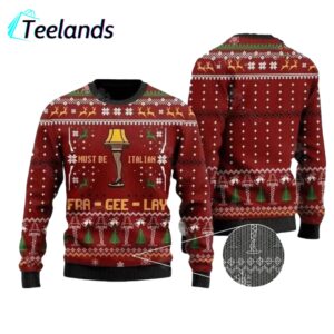 Leg Lamp Must Be Italian Fra Gee Lay Christmas Ugly Sweater