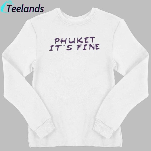 Olivia Rodrigo Phuket It's Fine Shirt