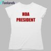 Paul A. Szypula Hoa President Shirt