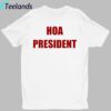 Paul A. Szypula Hoa President Shirt