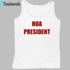 Paul A. Szypula Hoa President Shirt