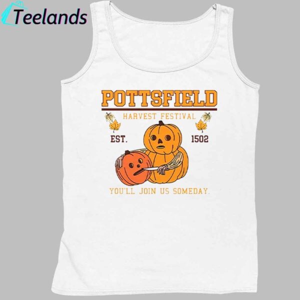 Pottsfield Harvest Festival Pumpkin You'll Join Us Someday Shirt