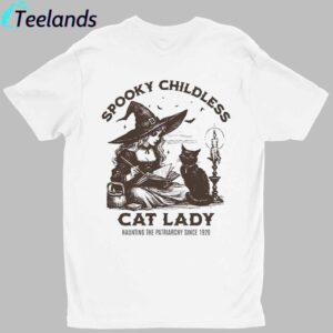 Spooky Childless Cat Lady Haunting The Patriarchy Since 1920 Shirt