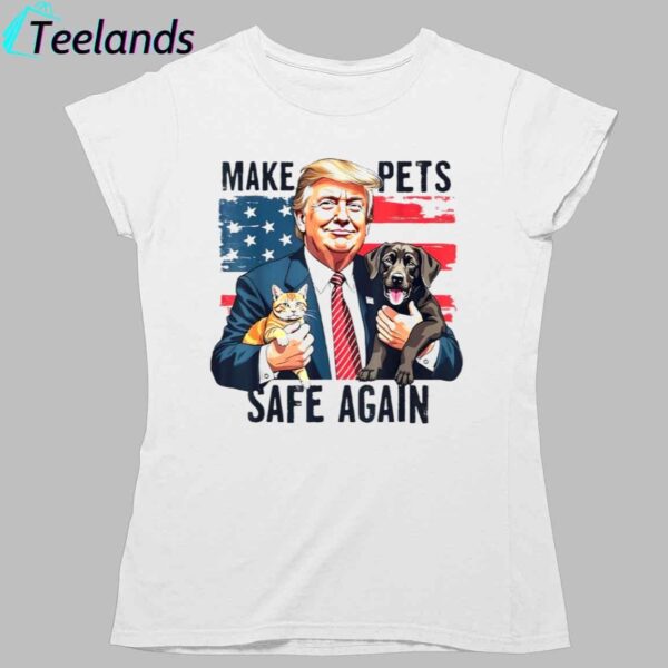 Trump Make Pets Safe Again USA Flag Shirt