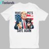 Trump Make Pets Safe Again USA Flag Shirt