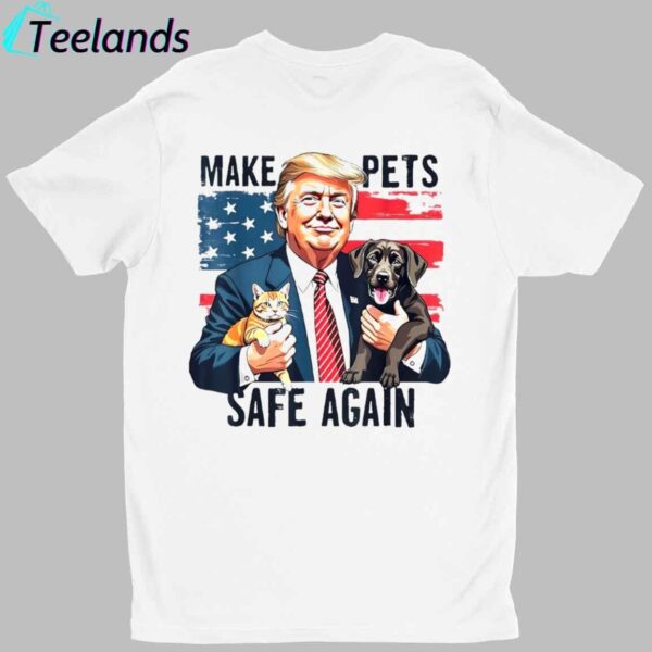 Trump Make Pets Safe Again USA Flag Shirt