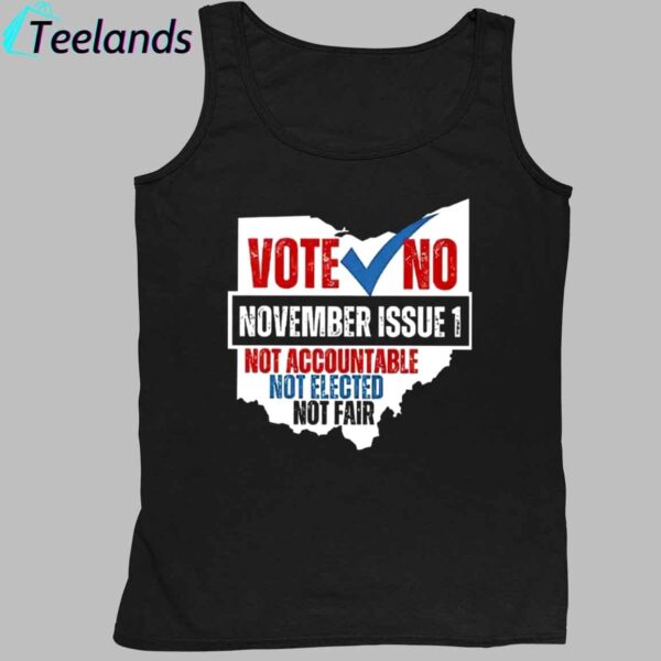 Vote No November Issue 1 Not Accountable Not Elected Not Fair Shirt