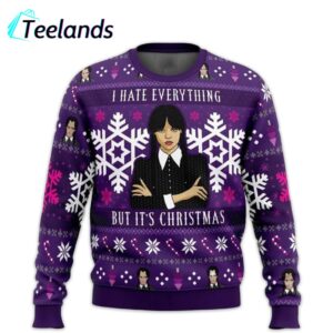 Wednesday Addams I Hate Everything But Its Christmas Ugly Sweater