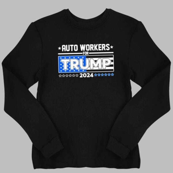 Auto Workers For Trump 2024 Detroit Shirt 2