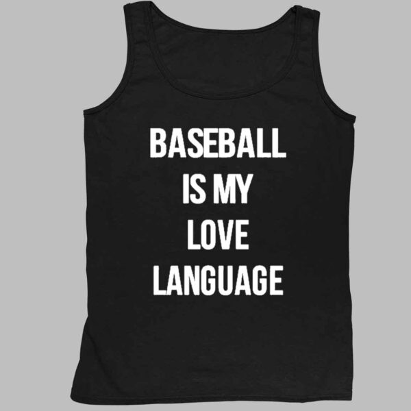 Baseball Is My Love Language Shirt 4