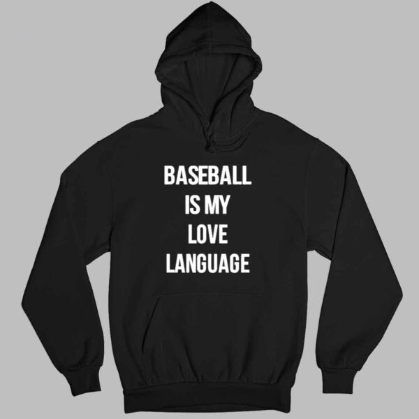 Baseball Is My Love Language Shirt3