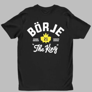 Borje The King Shirt