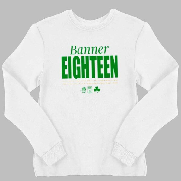 Boston Celtics Banner Eighteen 2024 Shirt