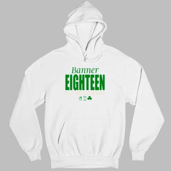 Boston Celtics Banner Eighteen 2024 Shirt