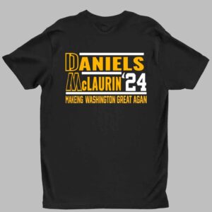 Daniels Mclaurin 24 Making Washington Great Again Shirt