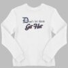 Detroit Tigers Don't Let Them Get Hot Shirt 2