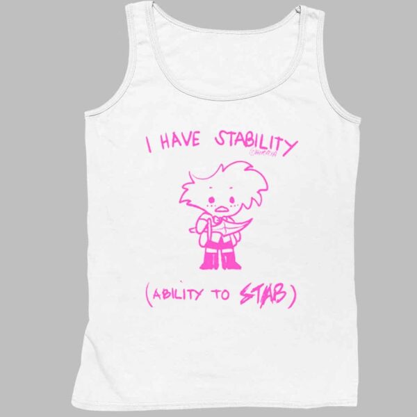 I Have Stability Ability To Stab Angel Dust Fanart Shirt