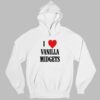 I Love Vanilla Midgets Shirt