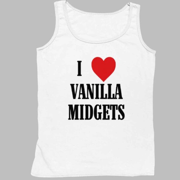 I Love Vanilla Midgets Shirt