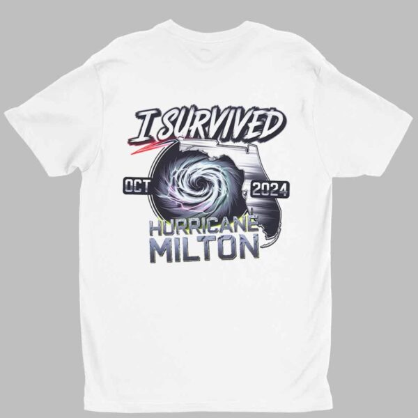 I Survived Hurricane Milton 2024 Shirt 1