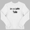 Im So Julia Tate Shirt 2