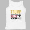 Jon Cooper Trump And Maga Republicans Killed The Border Bill Shirt 4