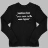 Justice For Om Om Och Om Igen Shirt 2