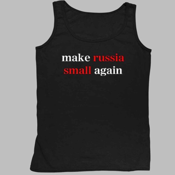 Make Russia Small Again Shirt 4