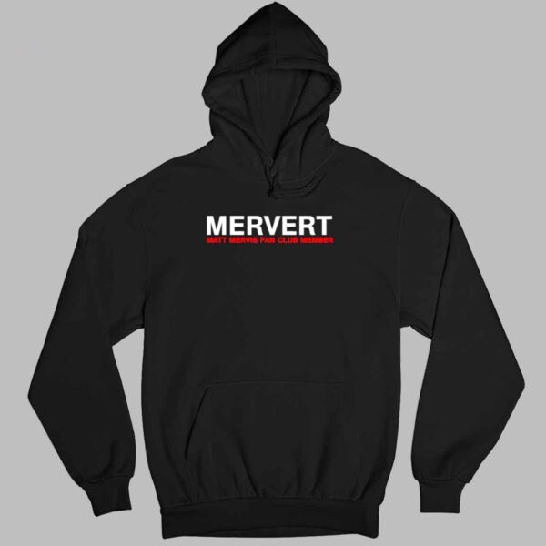 Mervert Matt Mervis Fan Club Member Shirt 3