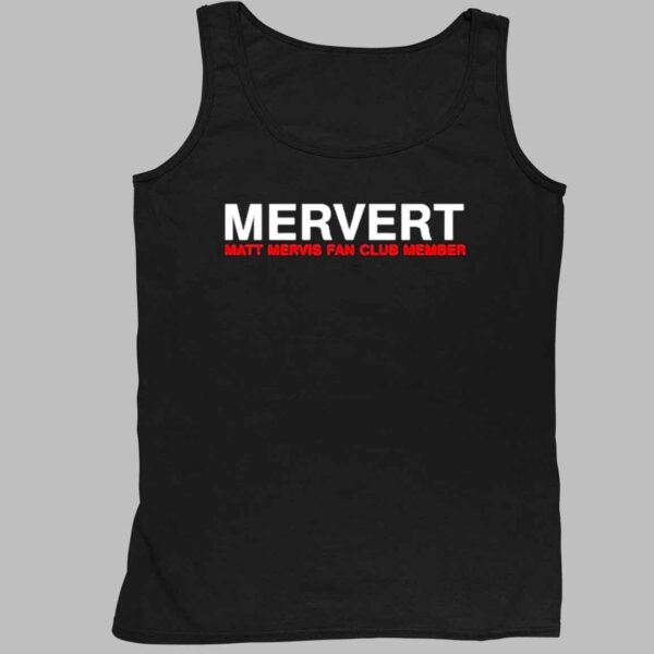 Mervert Matt Mervis Fan Club Member Shirt 4