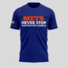 Mets Never Stop Fighting For America OMG Shirt