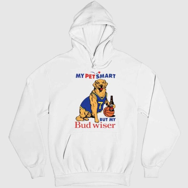 My Pet Smart But My Bud Wiser Shirt 2