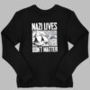 Nazi Lives Don't Matter Diablo Macabre Shirt 2