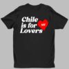 Niall Horan Chile Is For Lovers Shirt 1