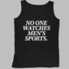 No One Watches Men's Sports Shirt