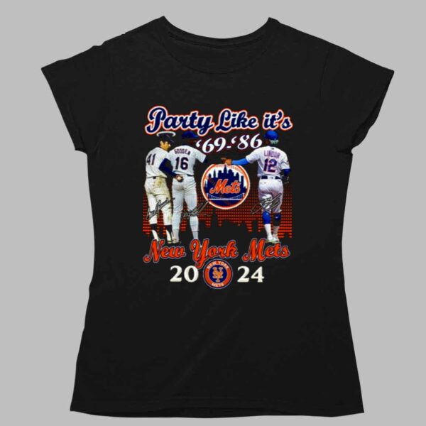 Party Like It's '69 '86 Mets 2024 Shirt