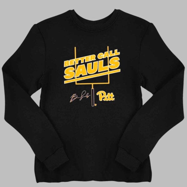 Pittsburgh Panthers Football Ben Sauls Better Call Sauls Shirt 2