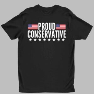 Proud Conservative Shirt 1