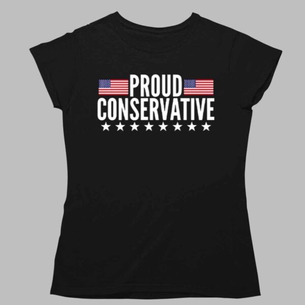 Proud Conservative Shirt