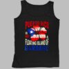 Puerto Rico Is Not A Floating Island Of Garbage Shirt 4